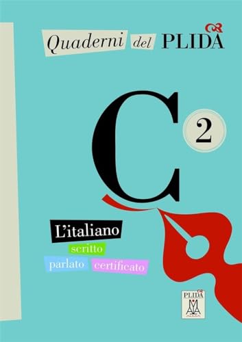 Quaderni del PLIDA C2 + audio online: Quaderni del PLIDA C2 - libro + mp3 online von Alma edizioni