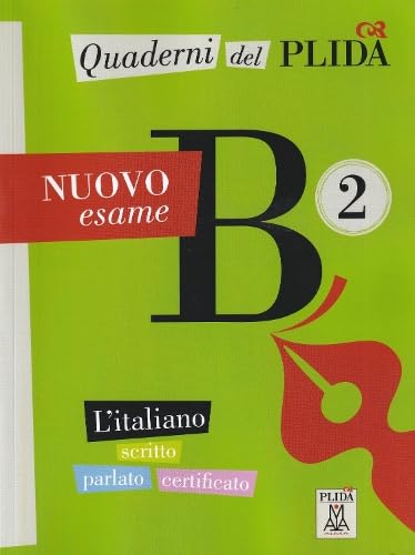 Quaderni del PLIDA Nuovo esame B2 + audio online: Quaderni del PLIDA Nuovo esame B2 - libro + mp3 online Quaderni del PLIDA Nuovo esame B2 + audio online: Quaderni del PLIDA Nuovo esame B2 - libro + mp3 online