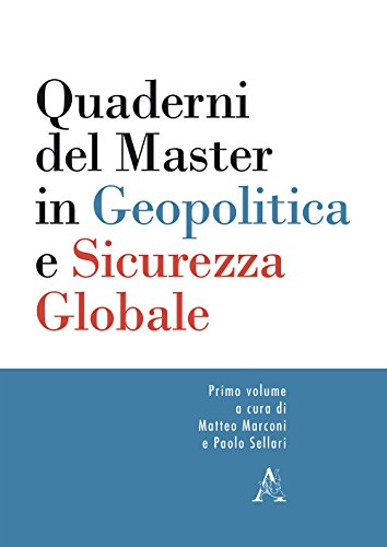 Quaderni del master in geopolitica e sicurezza globale (Vol. 1) von Aracne