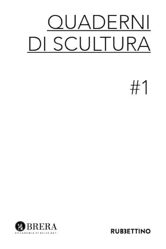 Quaderni di scultura (Vol. 1) (Varia) von Rubbettino