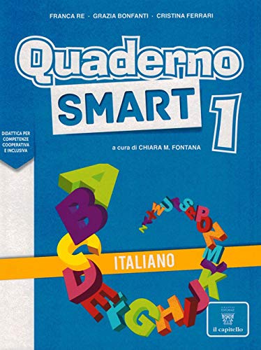 Quaderno Smart. Italiano. Per la Scuola elementare (Vol. 1) von Il Capitello