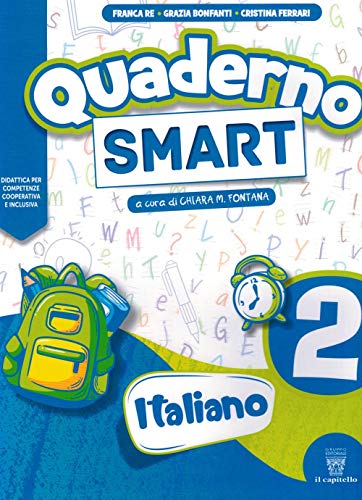 Quaderno Smart. Italiano. Per la Scuola elementare (Vol. 2) von Il Capitello