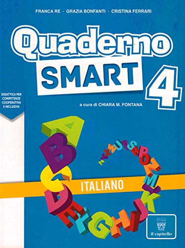 Quaderno Smart. Italiano. Per la Scuola elementare (Vol. 4) von Il Capitello