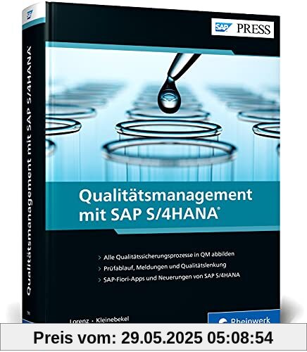 Qualitätsmanagement mit SAP S/4HANA: Der QM-Bestseller jetzt auch zu SAP S/4HANA! Umfassend, praxisnah, aktuell (SAP PRESS)