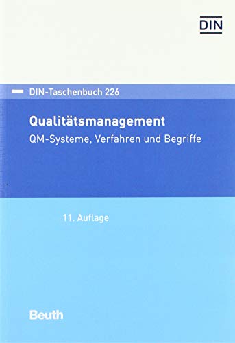 Qualitätsmanagement: QM-Systeme, Verfahren und Begriffe (DIN-Taschenbuch)