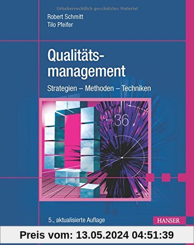 Qualitätsmanagement: Strategien - Methoden - Techniken
