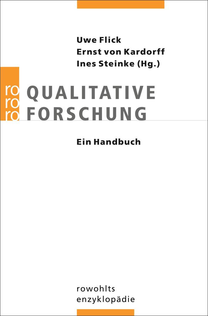 Qualitative Forschung. Ein Handbuch von Rowohlt Taschenbuch