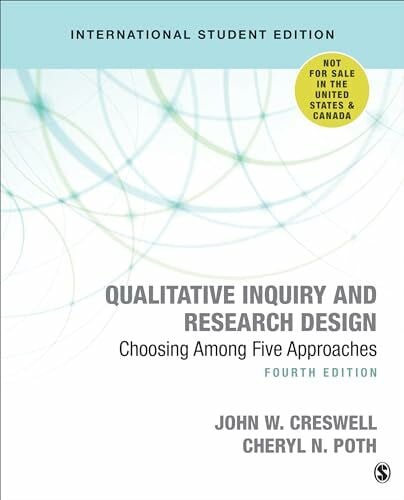 Qualitative Inquiry and Research Design (International Student Edition): Choosing Among Five A...
