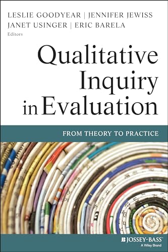 Qualitative Inquiry in Evaluation: From Theory to Practice (Research Methods for the Social Sciences, Band 29) von Wiley