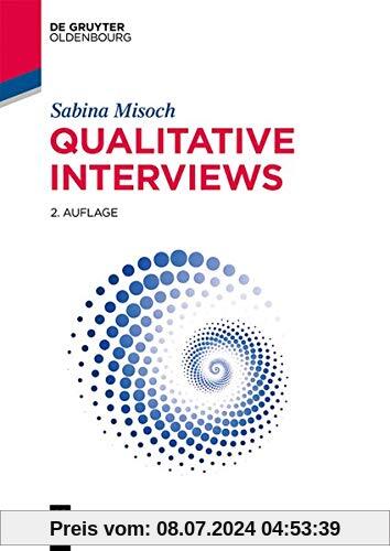 Qualitative Interviews (De Gruyter Studium)
