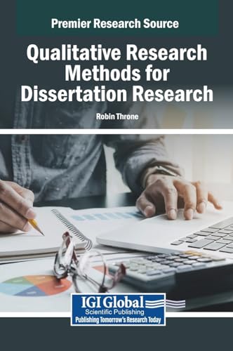 Qualitative Research Methods for Dissertation Research von IGI Global