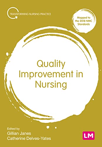 Quality Improvement in Nursing (Transforming Nursing Practice) von Learning Matters