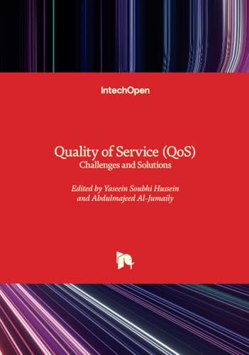 Quality of Service (QoS) - Challenges and Solutions von IntechOpen