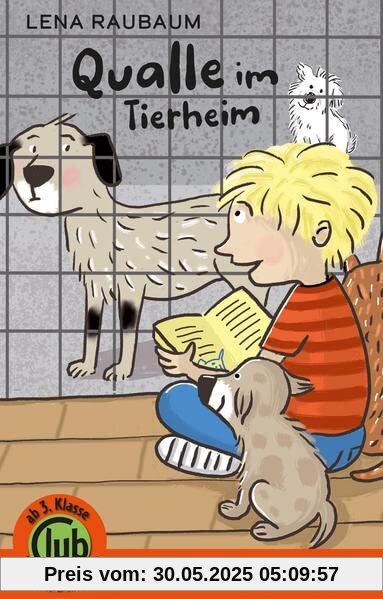 Qualle im Tierheim (Club-Taschenbuch-Reihe)