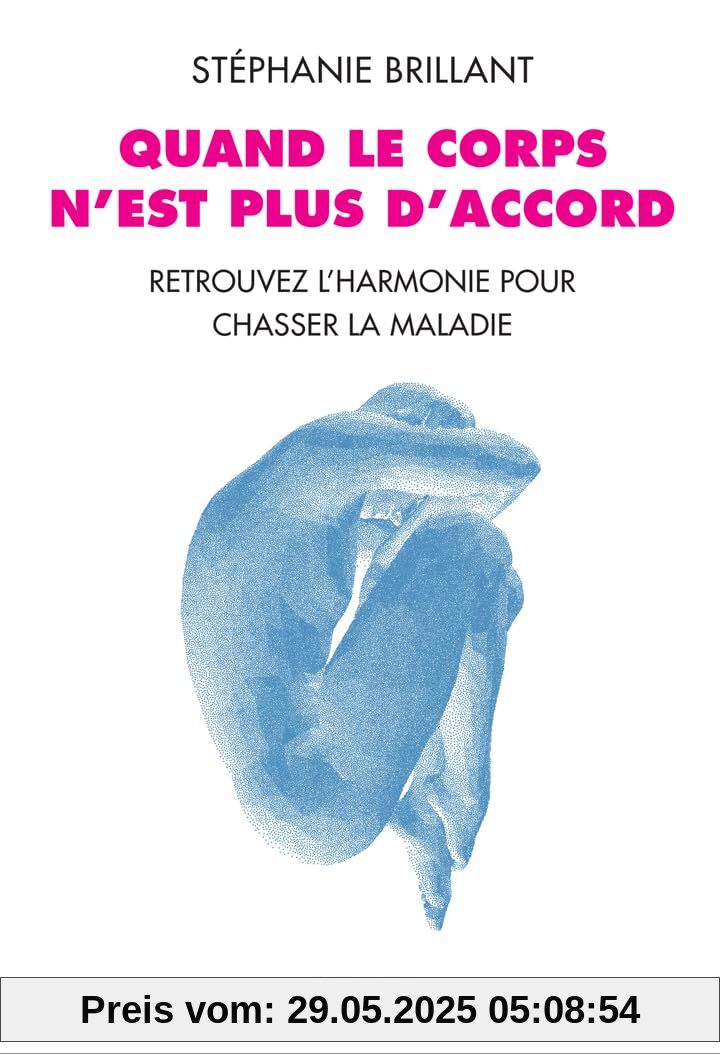 Quand le corps n'est plus d'accord