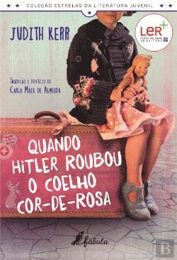 Quando Hitler Roubou o Coelho Cor-de-Rosa (Portuguese Edition) [Paperback] Judith Kerr