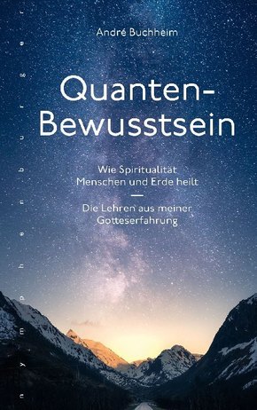 Quanten-Bewusstsein Quanten-Bewusstsein