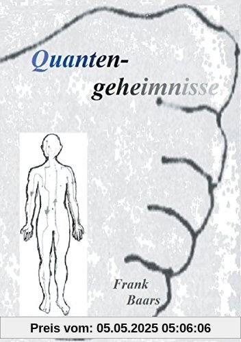 Quantengeheimnisse: Baars'sches Füßedrücken Quantengeheimnisse: Baars'sches Füßedrücken