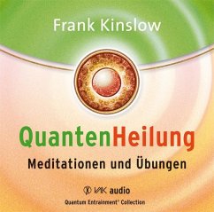 Quantenheilung, Meditationen und Übungen von Vak-Verlag