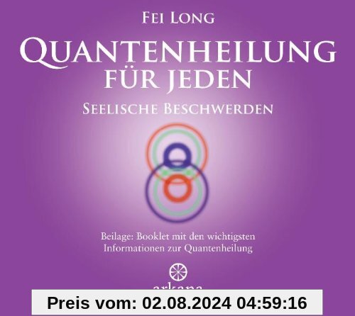 Quantenheilung für jeden - Seelische Beschwerden (1 CD)