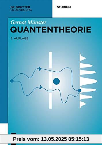 Quantentheorie (De Gruyter Studium)