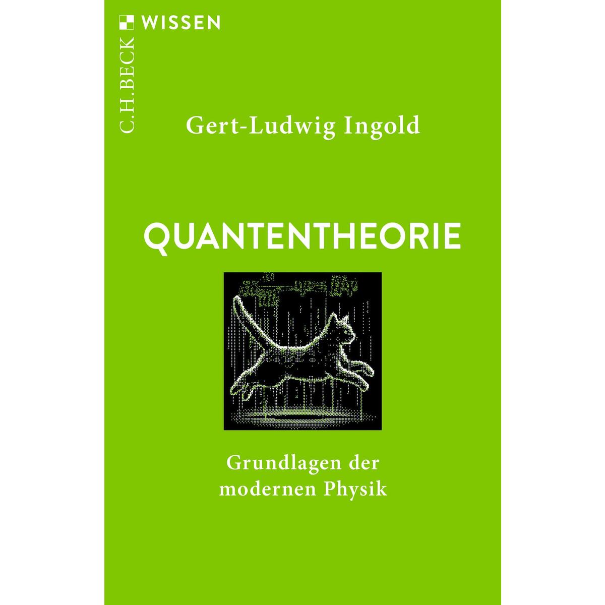 Quantentheorie Quantentheorie von C.H. Beck