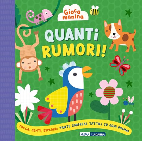 Quanti rumori! Gioca manina. Ediz. a colori Quanti rumori! Gioca manina. Ediz. a colori von ABraCadabra