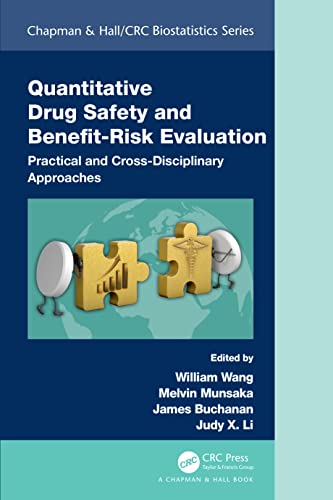 Quantitative Drug Safety and Benefit Risk Evaluation: Practical and Cross-Disciplinary Approaches (Chapman & Hall/Crc Biostatistics) von Chapman and Hall/CRC