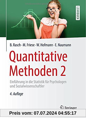 Quantitative Methoden 2: Einführung in die Statistik für Psychologen und Sozialwissenschaftler (Springer-Lehrbuch)