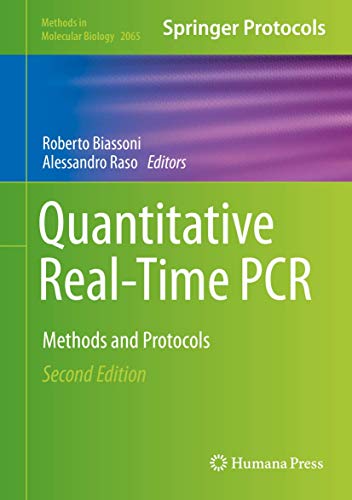 Quantitative Real-Time PCR: Methods and Protocols (Methods in Molecular Biology, 2065, Band 2065) von Humana