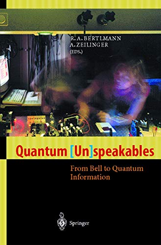 Quantum (Un)speakables: From Bell to Quantum Information