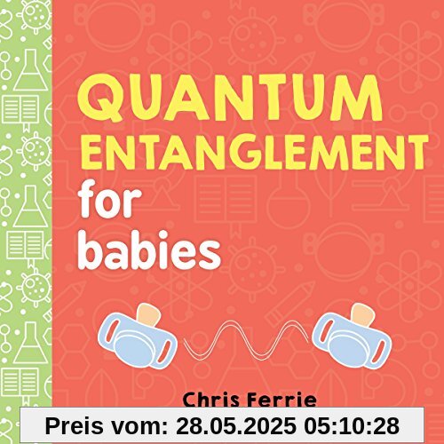 Quantum Entanglement for Babies (Baby University)