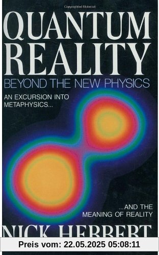 Quantum Reality: Beyond the New Physics