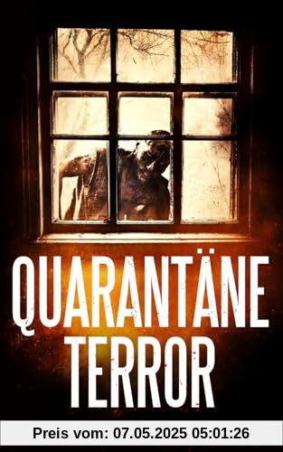 Quarantäne-Terror (Infizierte stadt, Band 3)