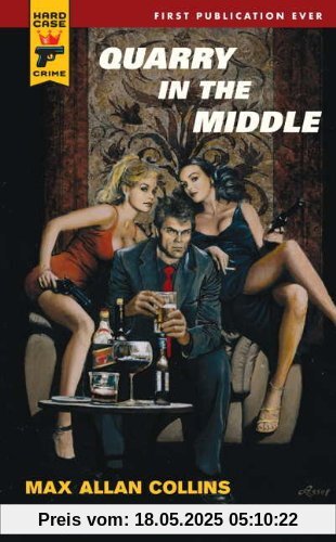 Quarry in the Middle (Hard Case Crime Novels)