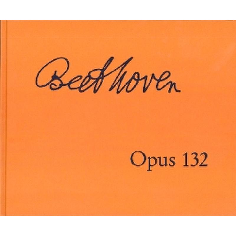 Quartett a-moll op 132 Quartett a-moll op 132