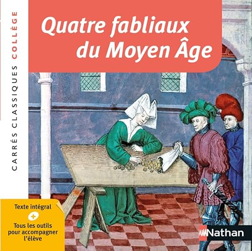 Quatre fabliaux du Moyen Age von NATHAN