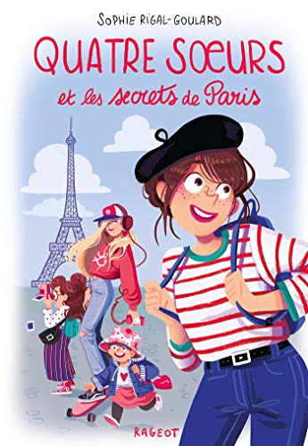 Quatre soeurs et les secrets de Paris von RAGEOT