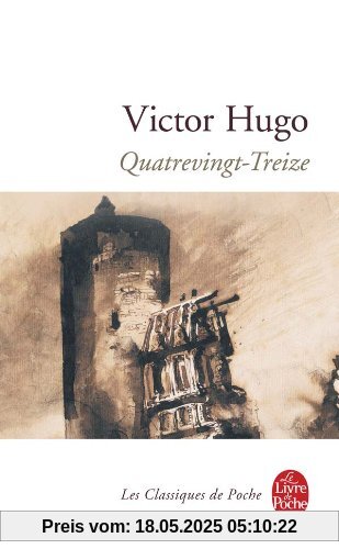 Quatre-vingt treize (Classiques de Poche)