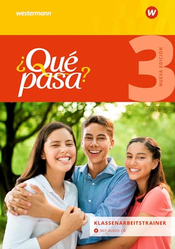 ¿Qué pasa? - Ausgabe 2016: Klassenarbeitstrainer 3 (¿Qué pasa?: Lehrwerk für Spanisch als 2. Fremdsprache ab Klasse 6 oder 7 - Ausgabe 2016) ¿Qué pasa? - Ausgabe 2016: Klassenarbeitstrainer 3 (¿Qué pasa?: Lehrwerk für Spanisch als 2. Fremdsprache ab Klasse 6 oder 7 - Ausgabe 2016)