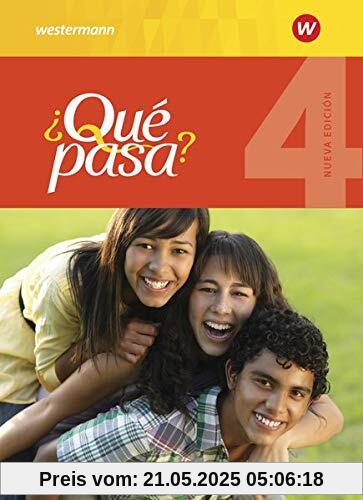 ¿Qué pasa? / Lehrwerk für Spanisch als 2. Fremdsprache ab Klasse 6 oder 7 - Ausgabe 2016: Qué pasa - Ausgabe 2016: Schülerband 4