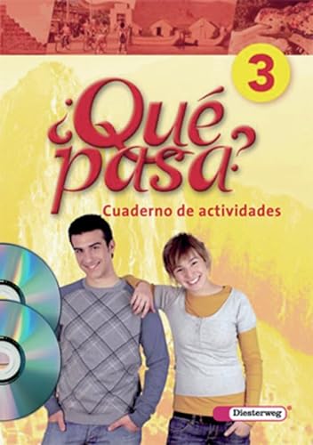 Qué pasa. Lehrwerk für den Spanischunterricht, 2. Fremdsprache: Qué pasa 3. Cuaderno de actividades mit Multimedia-Sprachtrainer CD-ROM und CD für ... ab Klasse 6 oder 7 - Ausgabe 2006)