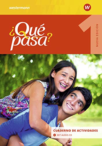 Qué pasa 1. Cuaderno de actividades mit Audio-CD für Schüler: Ausgabe 2016