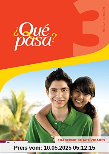 Qué pasa - Ausgabe 2016: Cuaderno de actividades 3 mit Audio-CD für Schüler