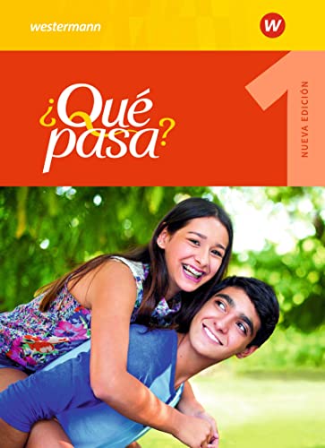 ¿Qué pasa? - Ausgabe 2016: Schulbuch 1 (¿Qué pasa?: Lehrwerk für Spanisch als 2. Fremdsprache ab Klasse 6 oder 7 - Ausgabe 2016)
