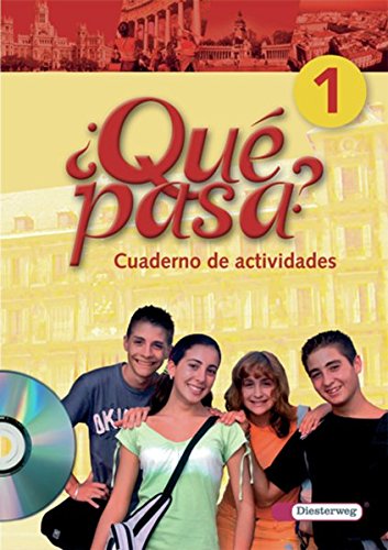 Qué pasa. Lehrwerk für den Spanischunterricht, 2. Fremdsprache: Qué pasa - Ausgabe 2006: Cuaderno de actividades 1 mit Multimedia-Sprachtrainer (¿Qué ... ab Klasse 6 oder 7 - Ausgabe 2006)