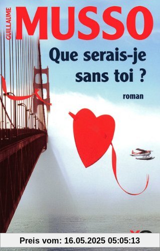 Que serais-je sans toi?