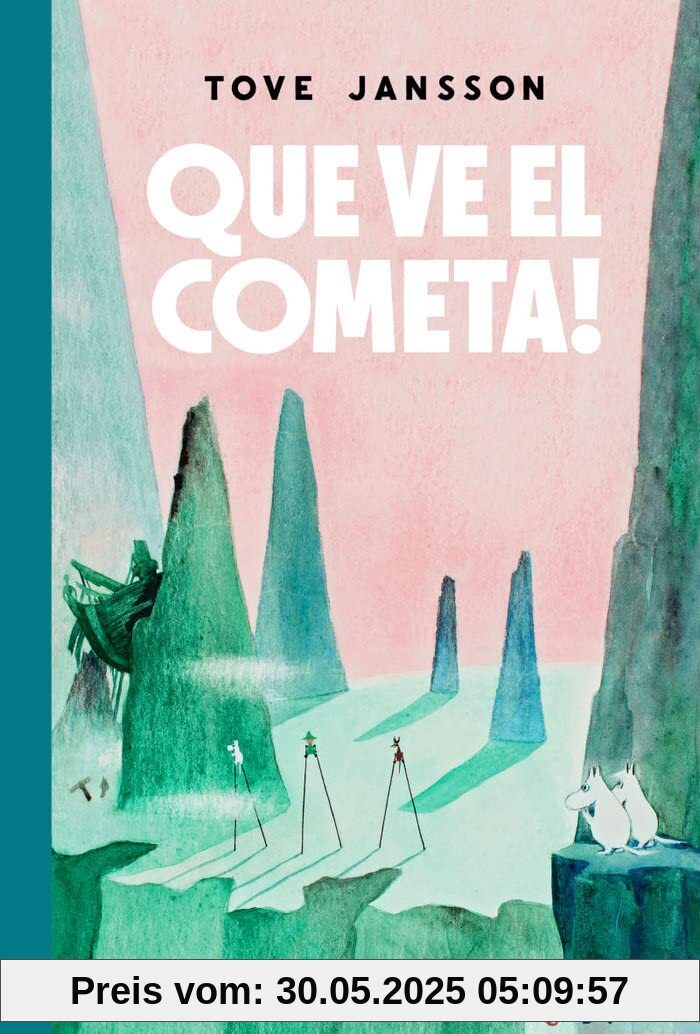 Que ve el cometa!: Els Mumins 1 (L'Altra Tribu, Band 12)