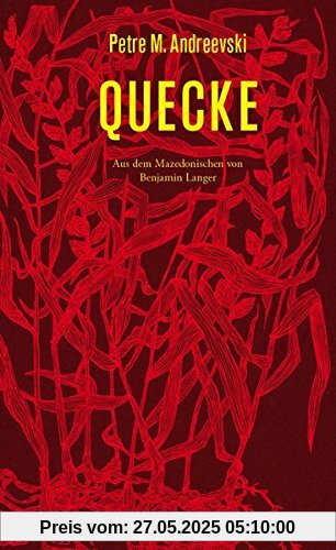 Quecke: Aus dem Mazedonischen
