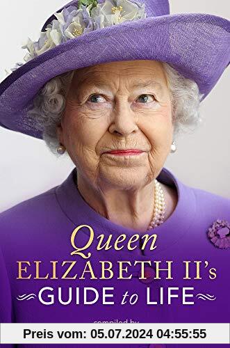 Queen Elizabeth II's Guide to Life